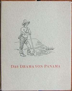 Bild des Verkufers fr Das Drama von Panama. Mit Zeichnungen von Georg Walter Rssner. zum Verkauf von Antiquariat Blschke