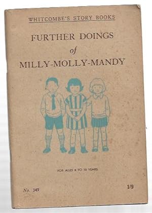 Seller image for Further Doings of Milly-Molly-Mandy. For ages 8 to 10 years. for sale by City Basement Books