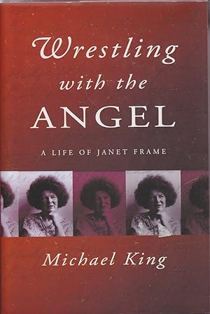 Seller image for Wrestling with the Angel: A Life of Janet Frame for sale by Mr Pickwick's Fine Old Books