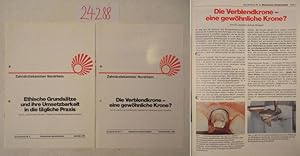 Seller image for Ethische Grundstze und ihre Umsetzbarkeit in die tgliche Praxis / Die Verblendkrone - eine gewhnliche Krone? Sonderdrucke Nr.2 und Nr. 4 aus: Rrheinisches Zahnrzteblatt Mai 1991 / November 1991 for sale by Galerie fr gegenstndliche Kunst