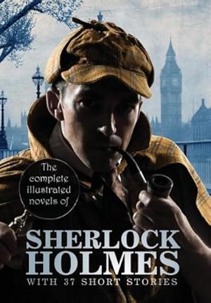 Immagine del venditore per The Complete Illustrated Novels of Sherlock Holmes: With 37 Short Stories : With 37 Short Stories venduto da AHA-BUCH