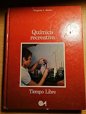 Seller image for QUMICA RECREATIVA for sale by Libros Ramban
