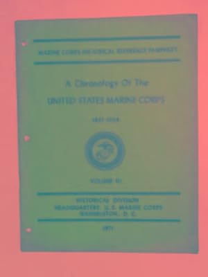Image du vendeur pour A chronology of the United States Marine Corps, 1947-1964, volume III mis en vente par Cotswold Internet Books