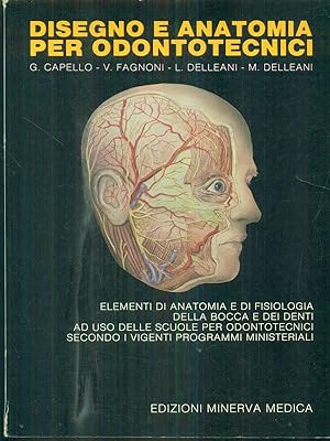 Bild des Verkufers fr disegno e anatomia per odontotecnici zum Verkauf von Librodifaccia