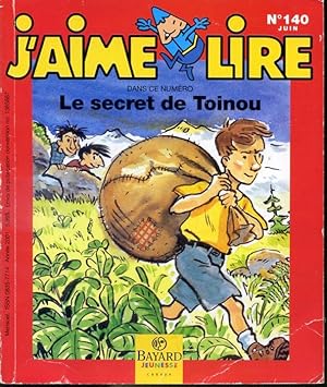 Imagen del vendedor de Le secret de Toinou - J'aime Lire Juin 2001 #140 a la venta por Librairie Le Nord