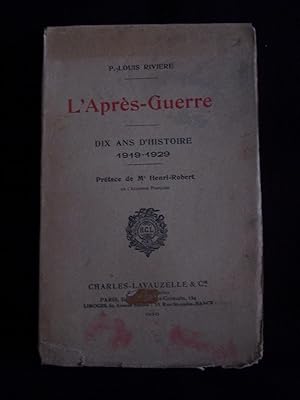 Imagen del vendedor de L'aprs-guerre - Dix ans d'histoire 1919-1929 a la venta por Librairie Ancienne Zalc