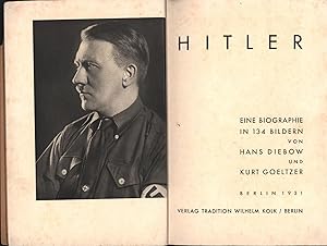 Bild des Verkufers fr Hitler. Eine Biographie in 134 Bildern., zum Verkauf von Antiquariat Kastanienhof