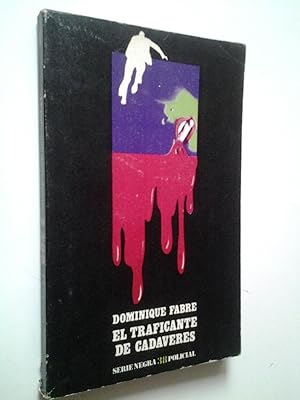 Seller image for El traficante de cadveres for sale by MAUTALOS LIBRERA