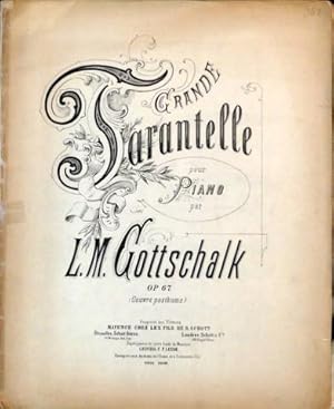 Seller image for [Op. 67] Grande tarantelle pour piano. Op. 67 (Oeuvre posthume) for sale by Paul van Kuik Antiquarian Music