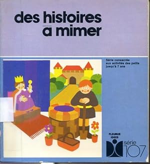 Imagen del vendedor de Des histoires  mimer - Srie 107 a la venta por Librairie Le Nord