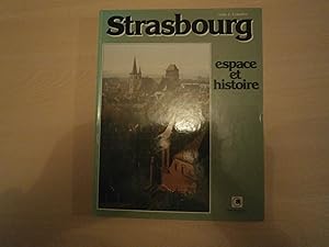 Bild des Verkufers fr Strasbourg: Espace et histoire (French Edition) zum Verkauf von Le temps retrouv