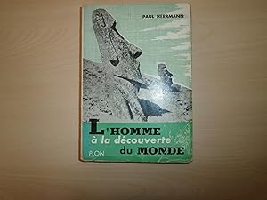 Seller image for L'HOMME A LA DECOUVERTE DU MONDE for sale by Le temps retrouv