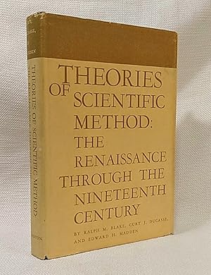 Imagen del vendedor de Theories of Scientific Method. The Renaissance through the Nineteenth Century a la venta por Book House in Dinkytown, IOBA