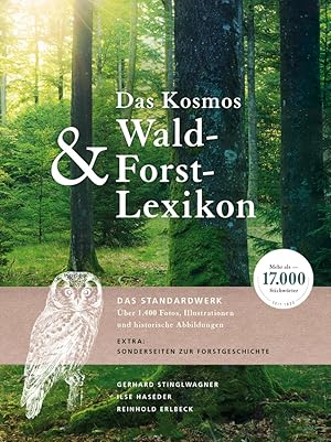 Seller image for Das Kosmos Wald- & Forst-Lexikon. Mit ber 17.000 Stichwrtern. for sale by artbook-service