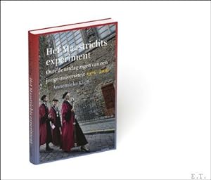 Seller image for Maastrichts Experiment Over de uitdagingen van een jonge universiteit 1976-2016 for sale by BOOKSELLER  -  ERIK TONEN  BOOKS