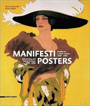 Bild des Verkufers fr Manifesti Pubblicitaa e Moda Italiana 1890-1950 = Posters : Advertising and Italian Fashion 1890-1950 zum Verkauf von BOOKSELLER  -  ERIK TONEN  BOOKS