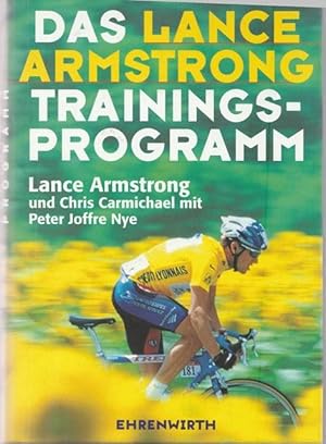 Imagen del vendedor de Das Lance Armstrong Trainings - Programm. a la venta por Ant. Abrechnungs- und Forstservice ISHGW