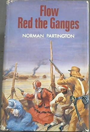 Seller image for Flow Red the Ganges for sale by Chapter 1