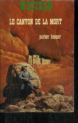 Bild des Verkufers fr LE CANYON DE LA MORT zum Verkauf von Le-Livre