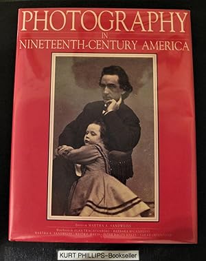 Seller image for Photography in Nineteenth-Century America for sale by Kurtis A Phillips Bookseller