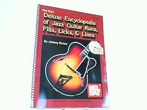 Imagen del vendedor de Mel Bay's Deluxe Encyclopedia of Jazz Guitar Runs, Fills, Licks & Lines. a la venta por Antiquariat Ehbrecht - Preis inkl. MwSt.