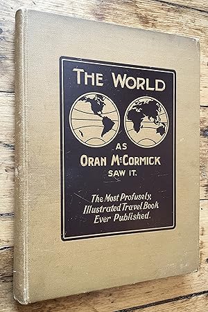 Seller image for The World As Oran McCormick Saw It for sale by DogStar Books