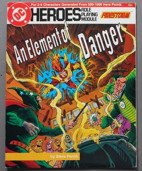 An Element of Danger - Firestorm. (DC Heroes Role Playing Module Game ; RPG Role-Playing Game; Ro...