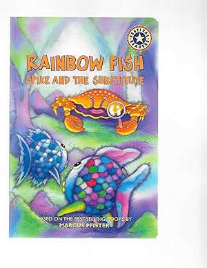 Seller image for Rainbow Fish: Spike and the Substitute for sale by TuosistBook