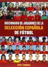 DICCIONARIO DE JUGADORES DE LA SELECCIÓN