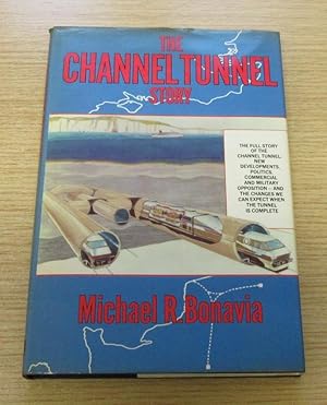 The Channel Tunnel Story.