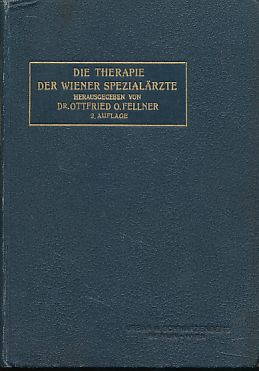 Die Therapie der Wiener Spezialärzte. Bearb. von d. Fachärzten Wiens.