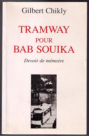 Bild des Verkufers fr Tramway pour Bab Souika , devoir de mmoire zum Verkauf von Mimesis