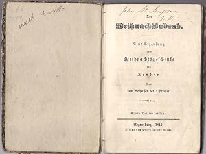 Image du vendeur pour Der Weihnachtsabend Eine Erzahlung zum Weihnachtsgeschenfe fur Kinder von dem Verfasser der Osterier. mis en vente par Saintfield Antiques & Fine Books