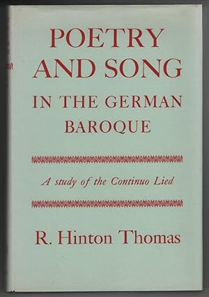 Poetry and Song in the German Baroque: a Study of the Continuo Lied