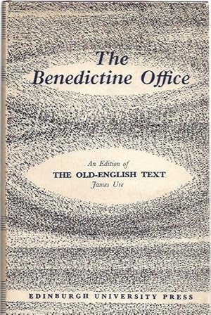 Seller image for The Benedictine Office An Edition of the Old-English Text for sale by City Basement Books