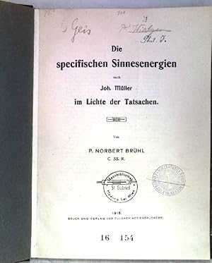 Imagen del vendedor de Die specifischen Sinnesenergien nach Joh. Mller im Lichte der Tatsachen. a la venta por books4less (Versandantiquariat Petra Gros GmbH & Co. KG)