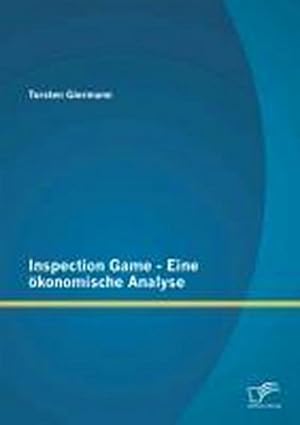 Immagine del venditore per Inspection Game - Eine konomische Analyse venduto da AHA-BUCH
