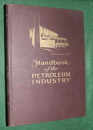 HANDBOOK OF THE PETROLEUM INDUSTRY