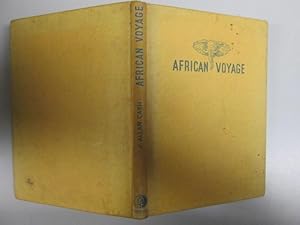 Immagine del venditore per African Voyage; A Round Africa Trip venduto da Goldstone Rare Books