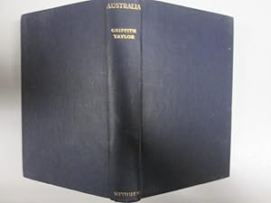 Imagen del vendedor de Australia : A Study in Warm Environments and their effect on British settlement a la venta por Goldstone Rare Books