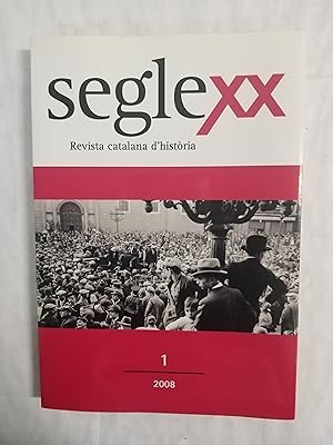 Imagen del vendedor de SEGLE XX REVISTA CATALANA D'HISTORIA 1 - 2008 a la venta por Gibbon Libreria