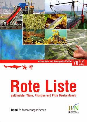 Bild des Verkufers fr Rote Liste gefhrdeter Tiere, Pflanzen und Pilze Deutschlands, Band 2: Meeresorganismen zum Verkauf von ConchBooks