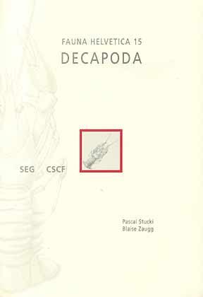 Image du vendeur pour Fauna Helvetica, 15: Decapoda. Atlas mis en vente par ConchBooks