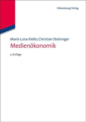Seller image for Medienkonomik : Einfhrung in eine konomische Theorie der Medien for sale by AHA-BUCH