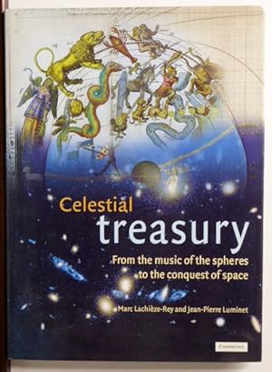 Bild des Verkufers fr Celestial Treasury: From the Music of the Spheres to the Conquest of Space zum Verkauf von RON RAMSWICK BOOKS, IOBA