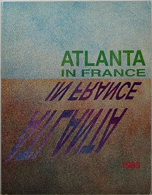 Imagen del vendedor de Atlanta in France, May - June 1985 a la venta por Newbury Books