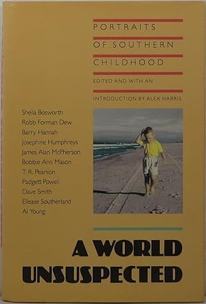 Seller image for A World Unsuspected: Portraits of Southern Childhood for sale by Newbury Books