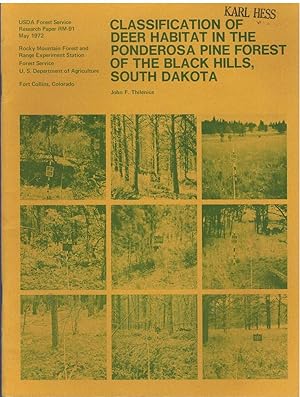 CLASSIFICATION OF DEER HABITAT IN THE PONDEROSA PINE FOREST OF THE BLACK HILLS, SOUTH DAKOTA USDA...