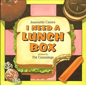 Seller image for I NEED A LUNCH BOX for sale by The Avocado Pit