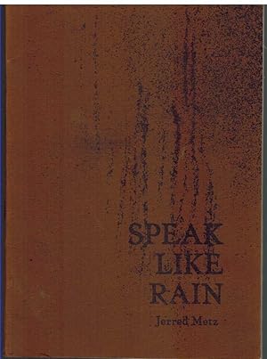 Seller image for SPEAK LIKE RAIN for sale by The Avocado Pit